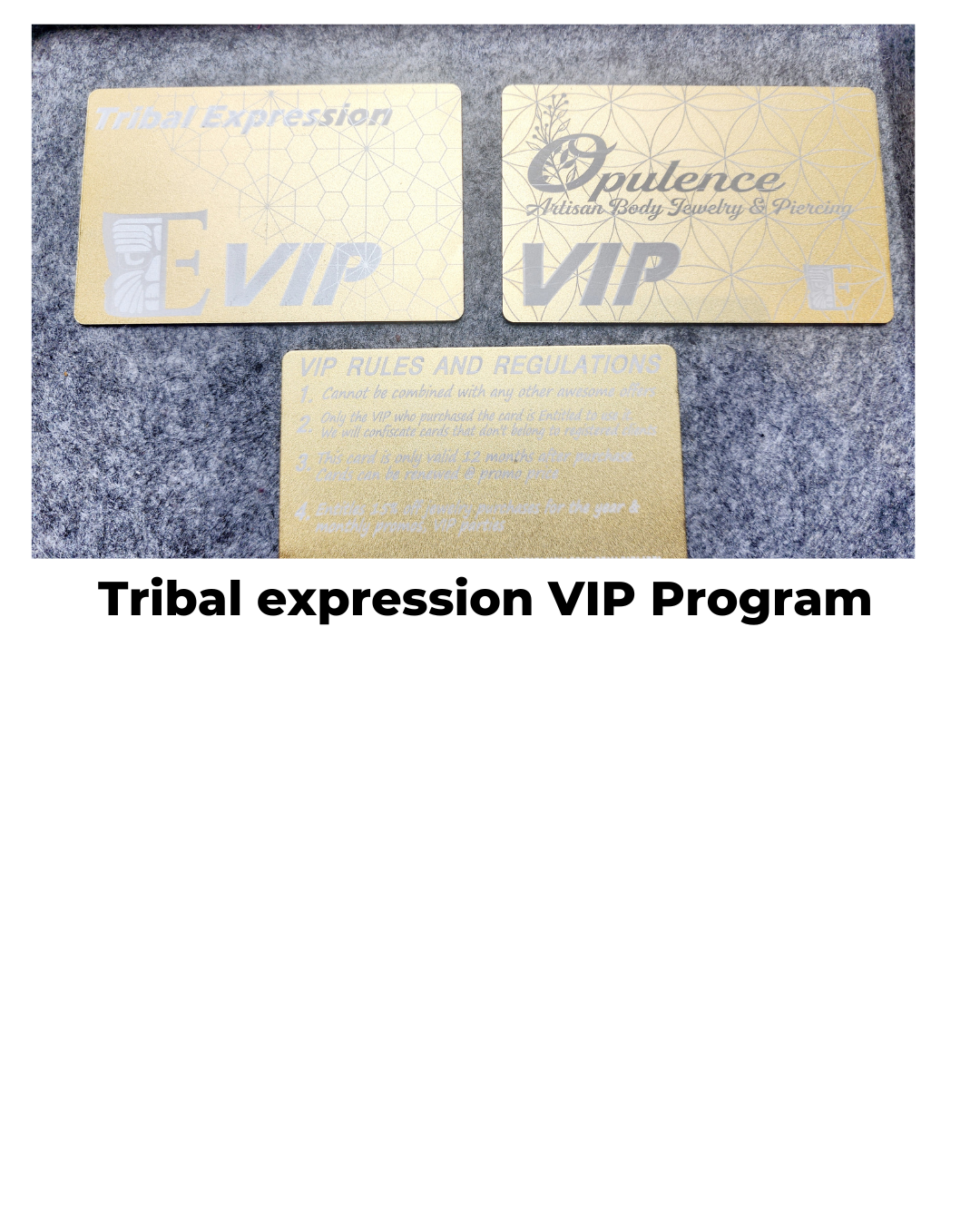 Tribal Expression VIP program-1